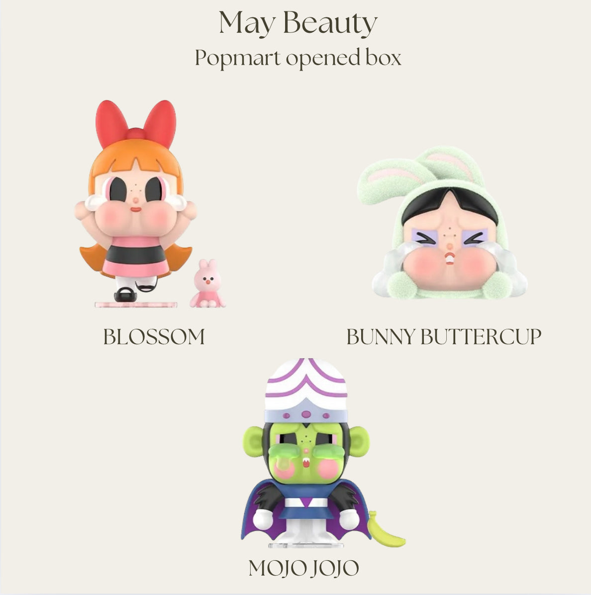 Opened box CRYBABY × Powerpuff Girls Series Figures