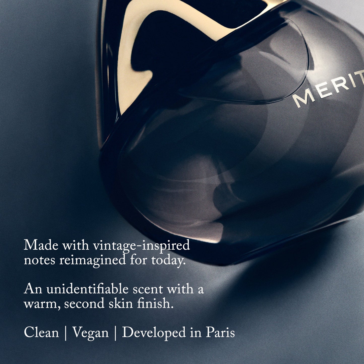 Merit Retrospect
L’EXTRAIT DE PARFUM