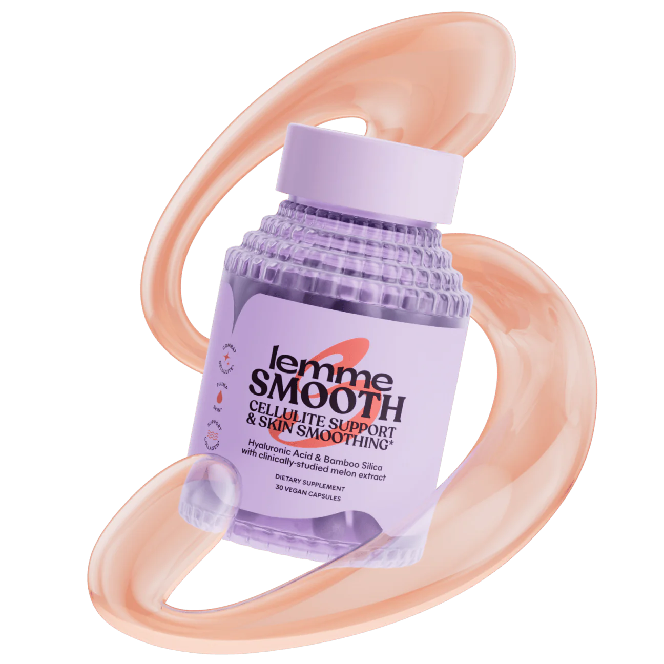 LEMME SMOOTH CAPSULES
Cellulite Support & Skin Smoothing Capsules